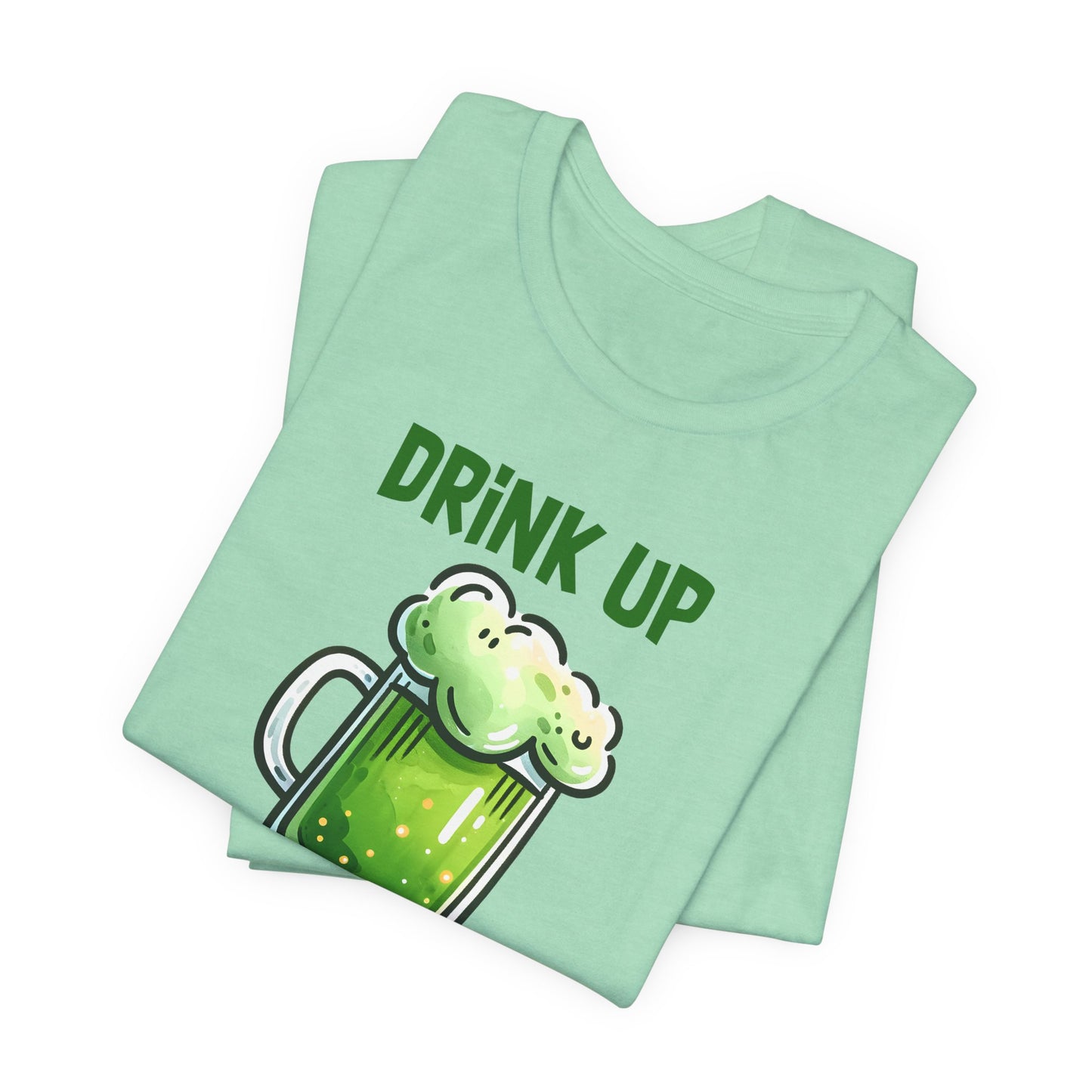 Drink Up Bitches T-Shirt