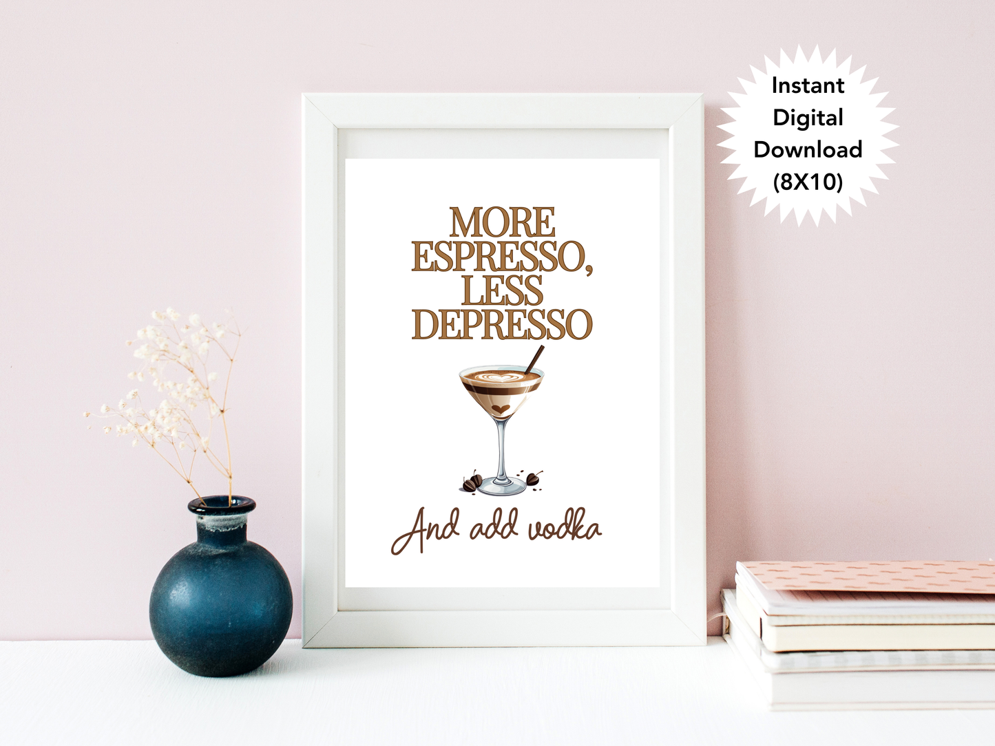 More Espresso Less Depresso - Digital Download