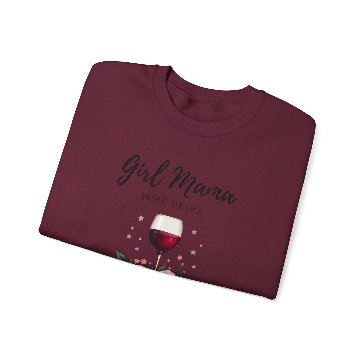 Girl Mama Loves Wine Crewneck Sweatshirt