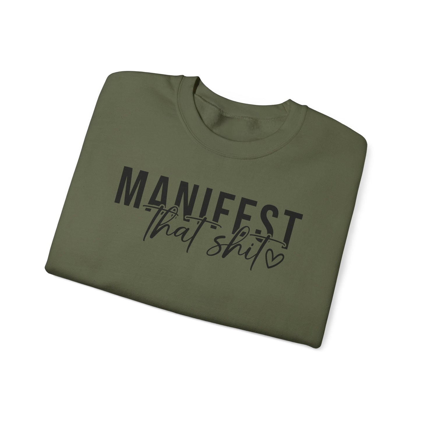 Manifesting that Shit Crewneck Sweatshirt