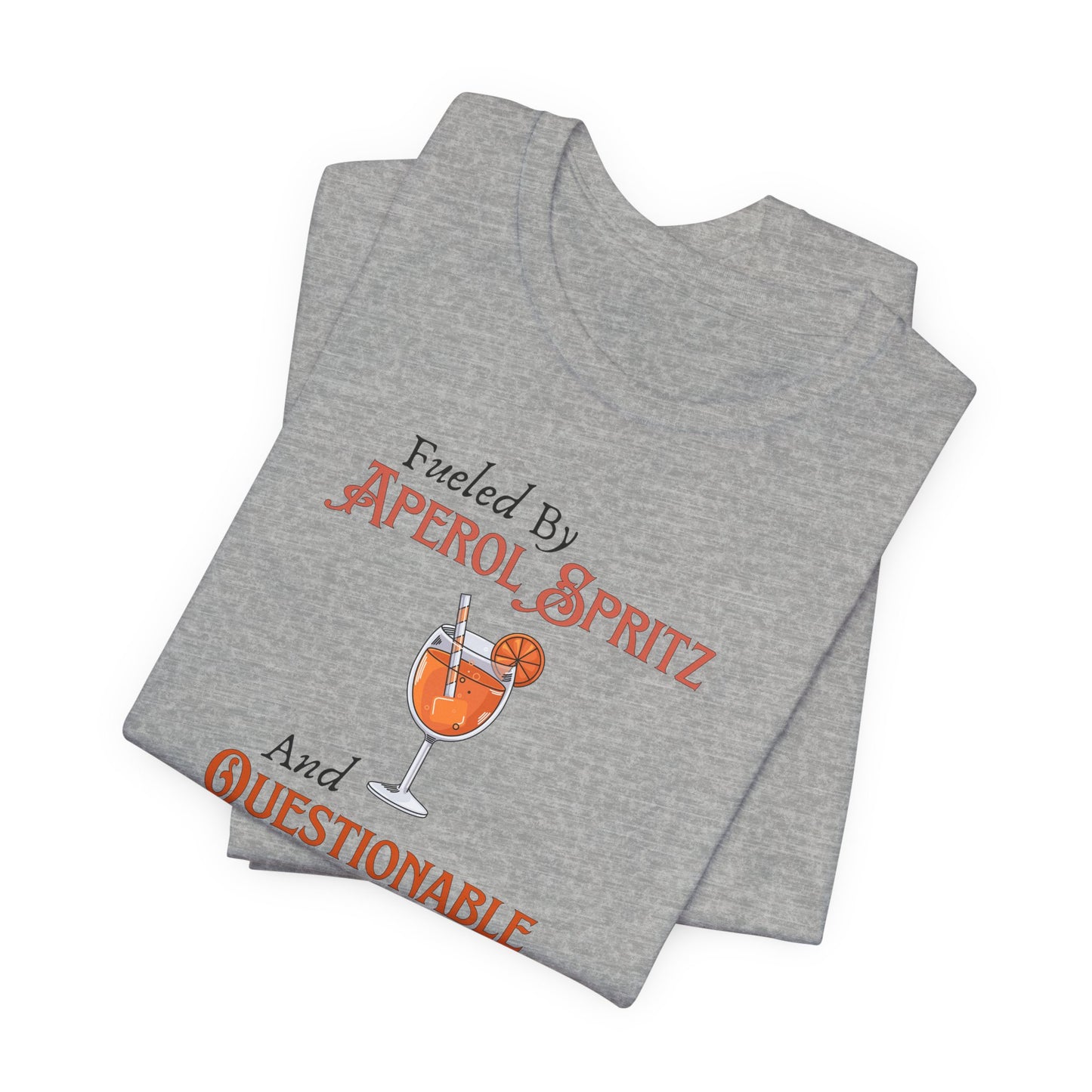 Fueled by Aperol Spritz T-Shirt