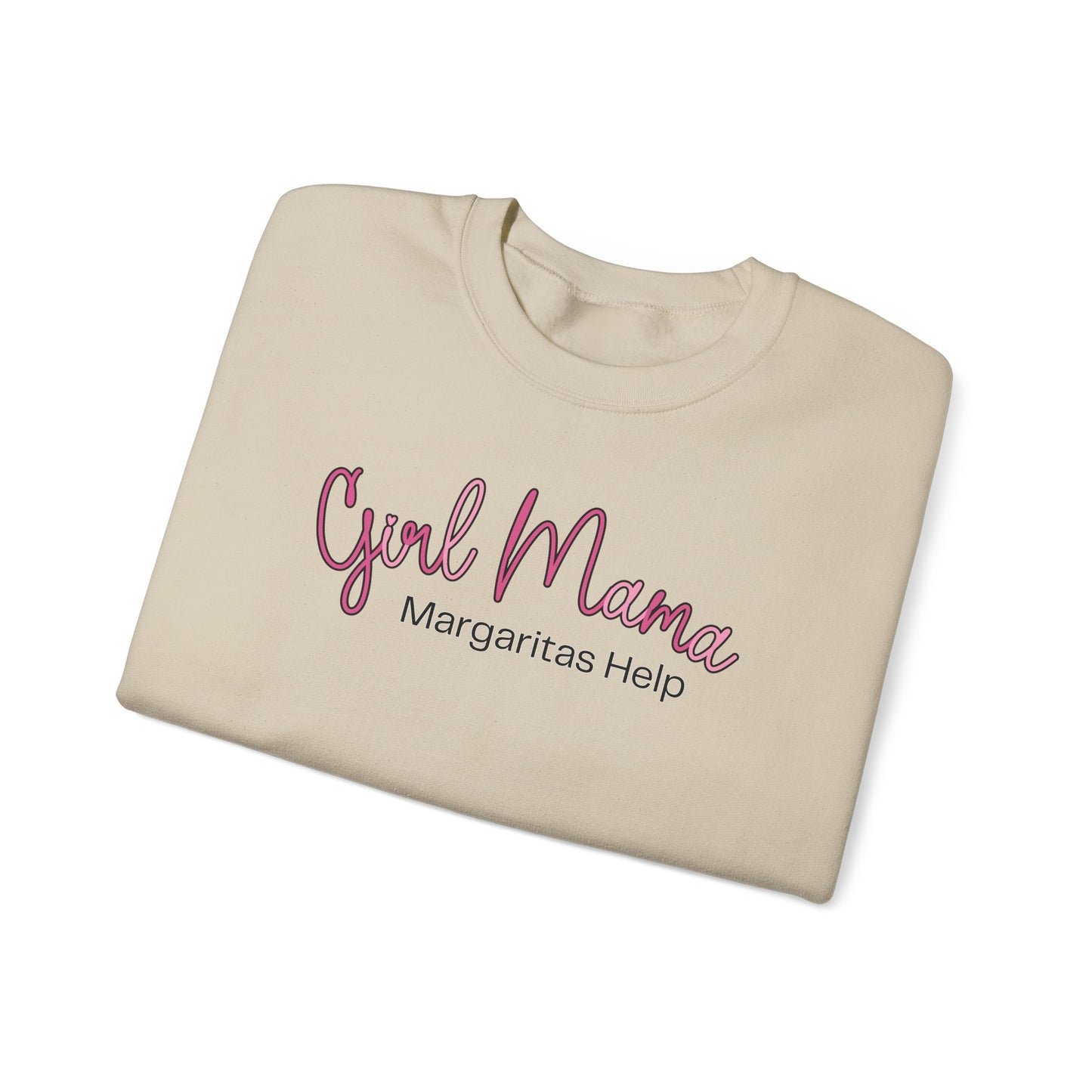 Girl Mama Margaritas Help Sweatshirt