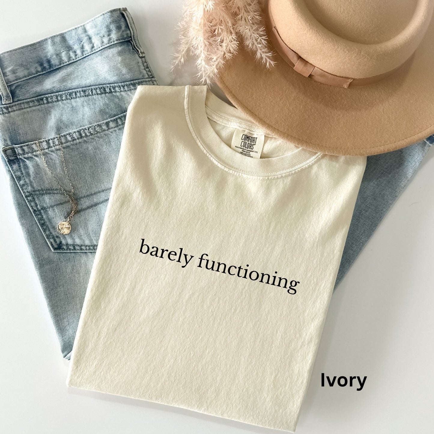 Barely Functioning TShirt