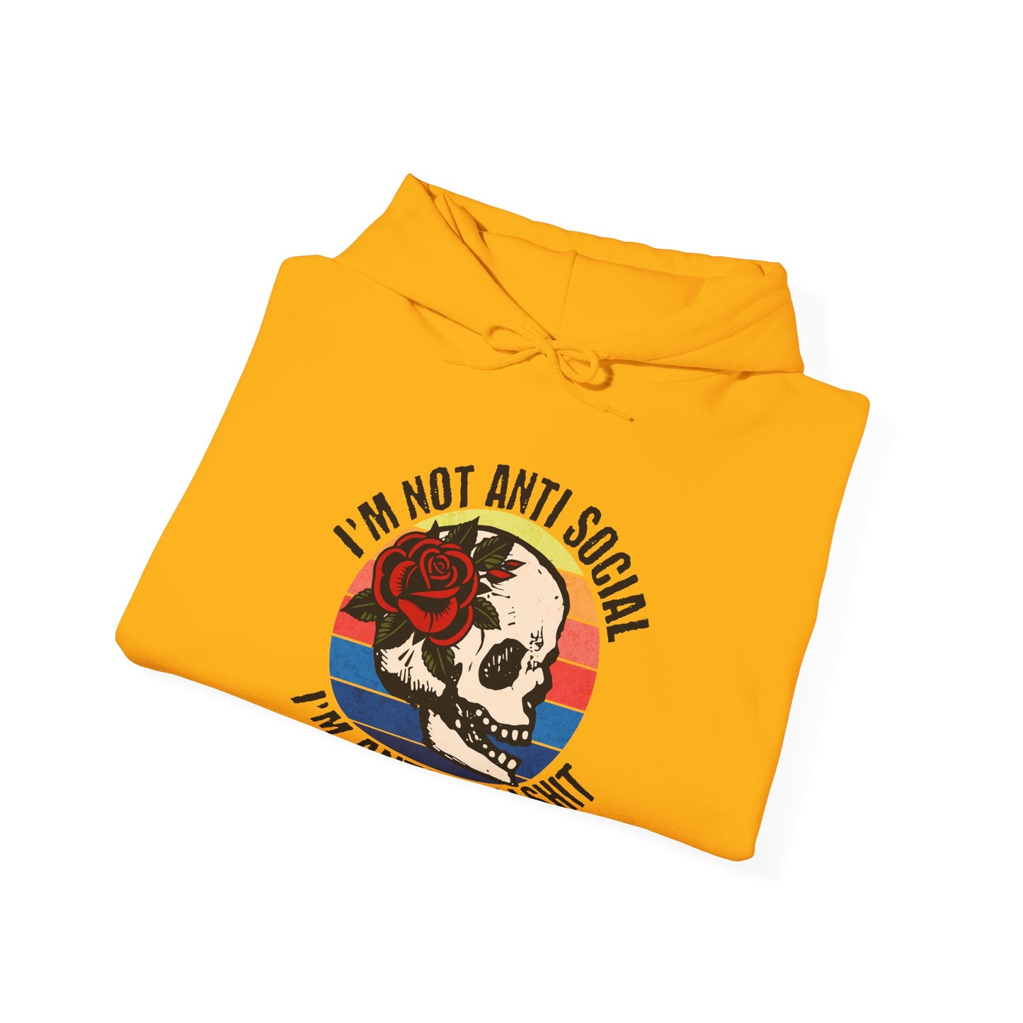 Anti bullshit Hooded Sweatshirt