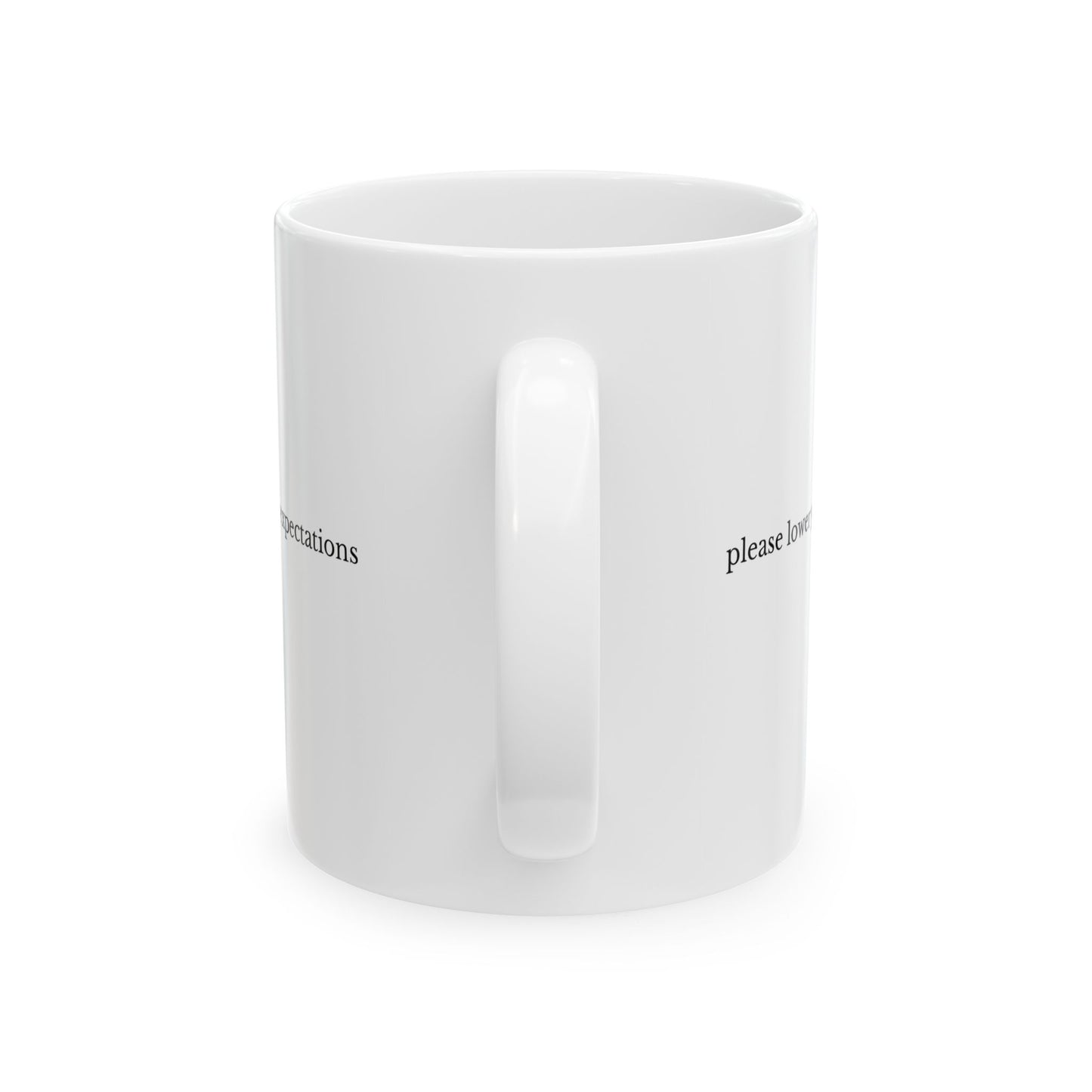 Lower Your Expectations Mug