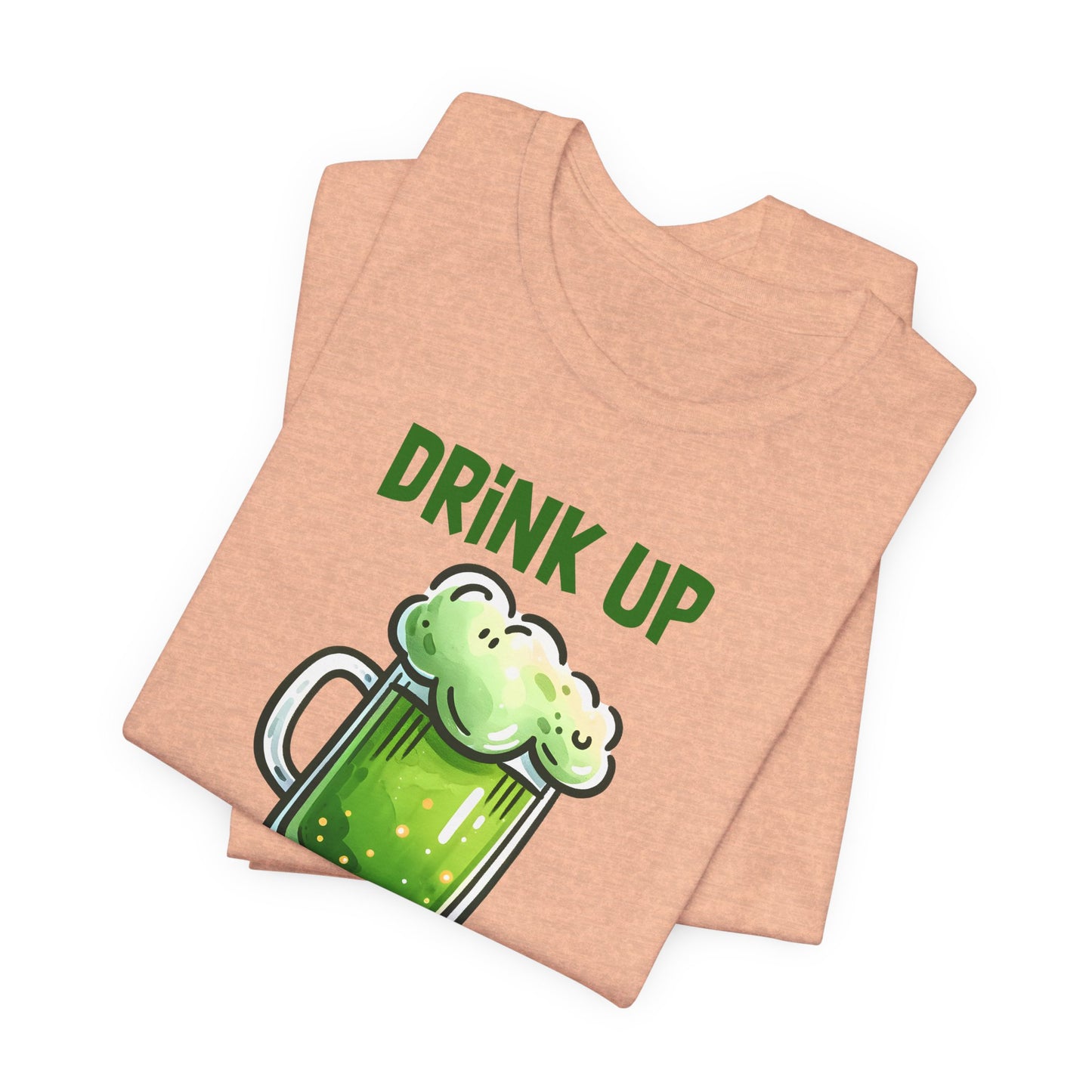 Drink Up Bitches T-Shirt