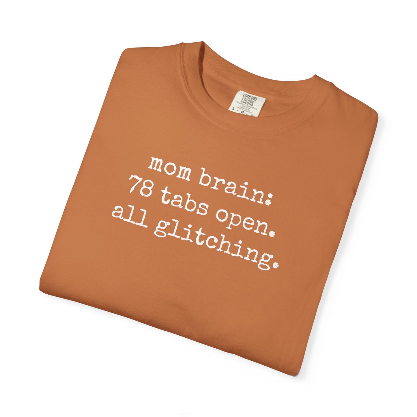 Mom Brain TShirt