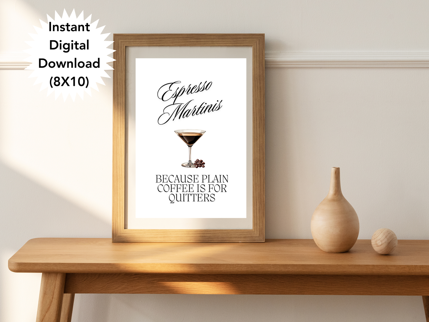 Espresso Martinis, Because Plain Coffee is for Quitters - Digital Download