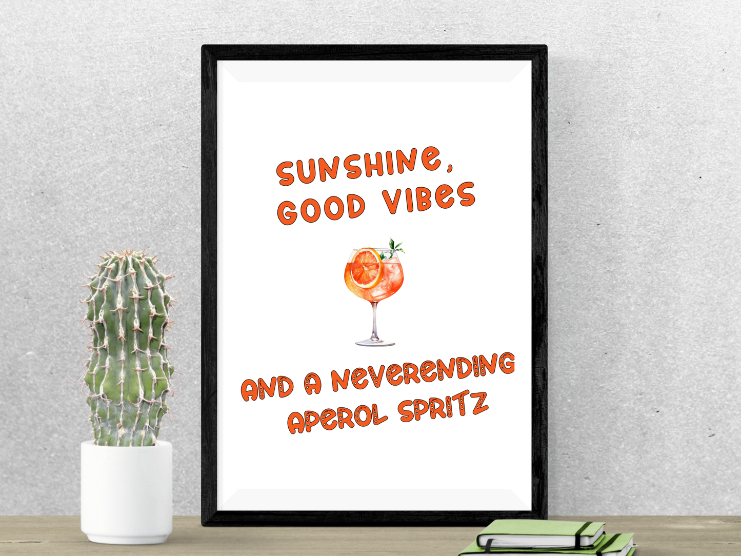 Sunshine Good Vibes and a Neverending Aperol Spritz, Digital Download