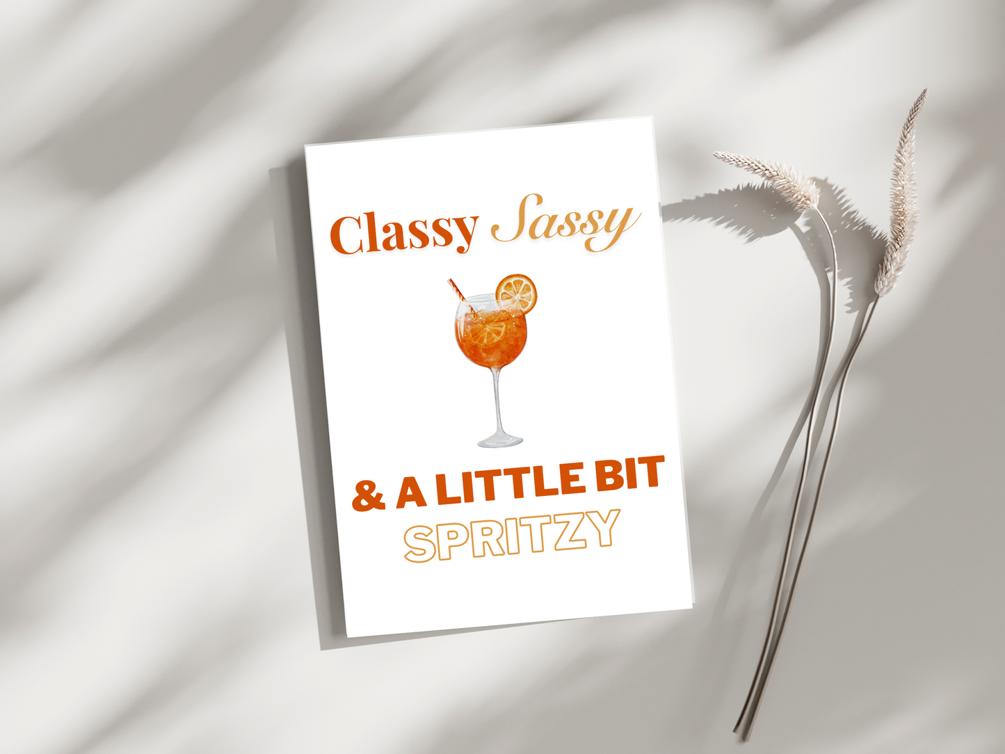 Aperol Spritz Classy Sassy and a Little Bit Spritzy, Digital Download