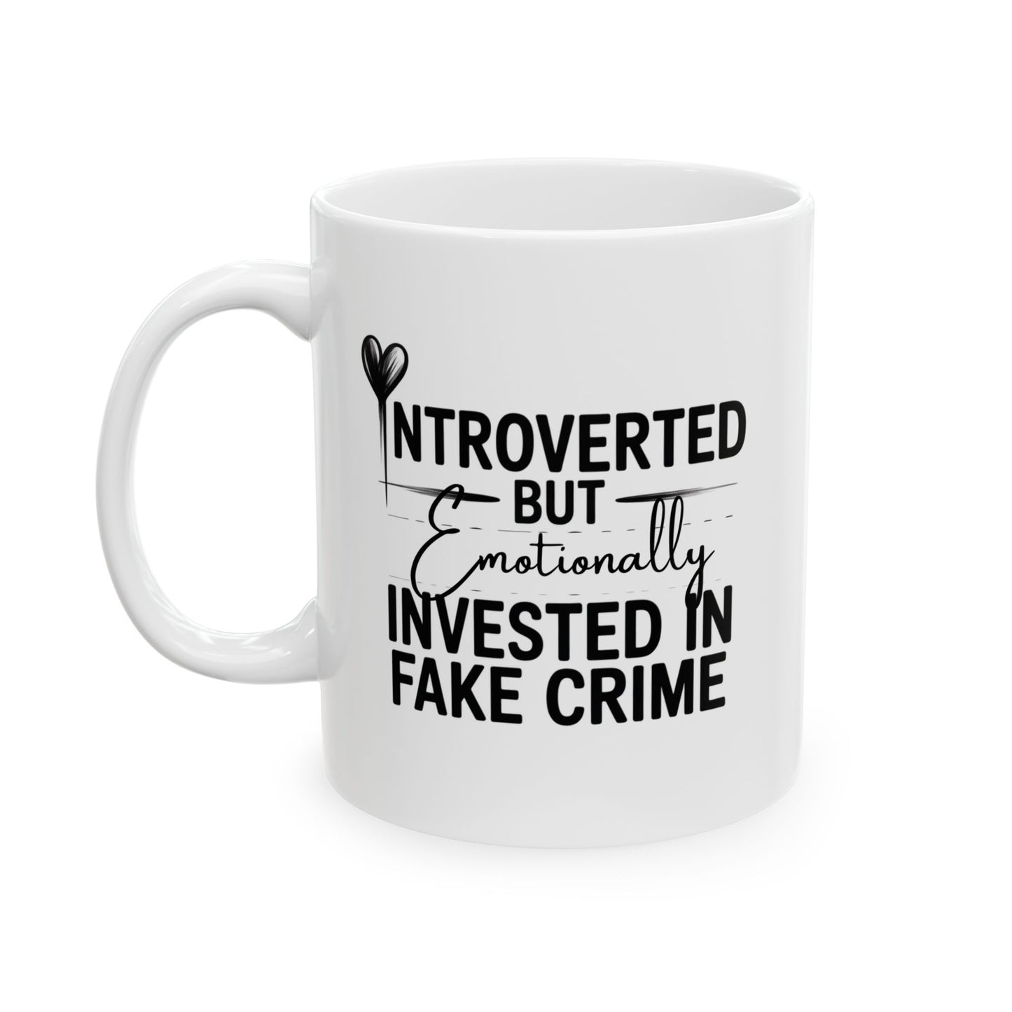 Quiet Obsession Ceramic Mug