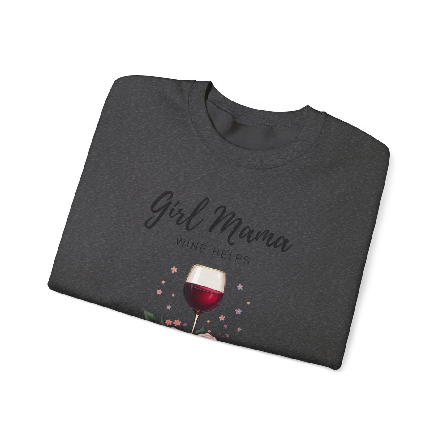 Girl Mama Loves Wine Crewneck Sweatshirt