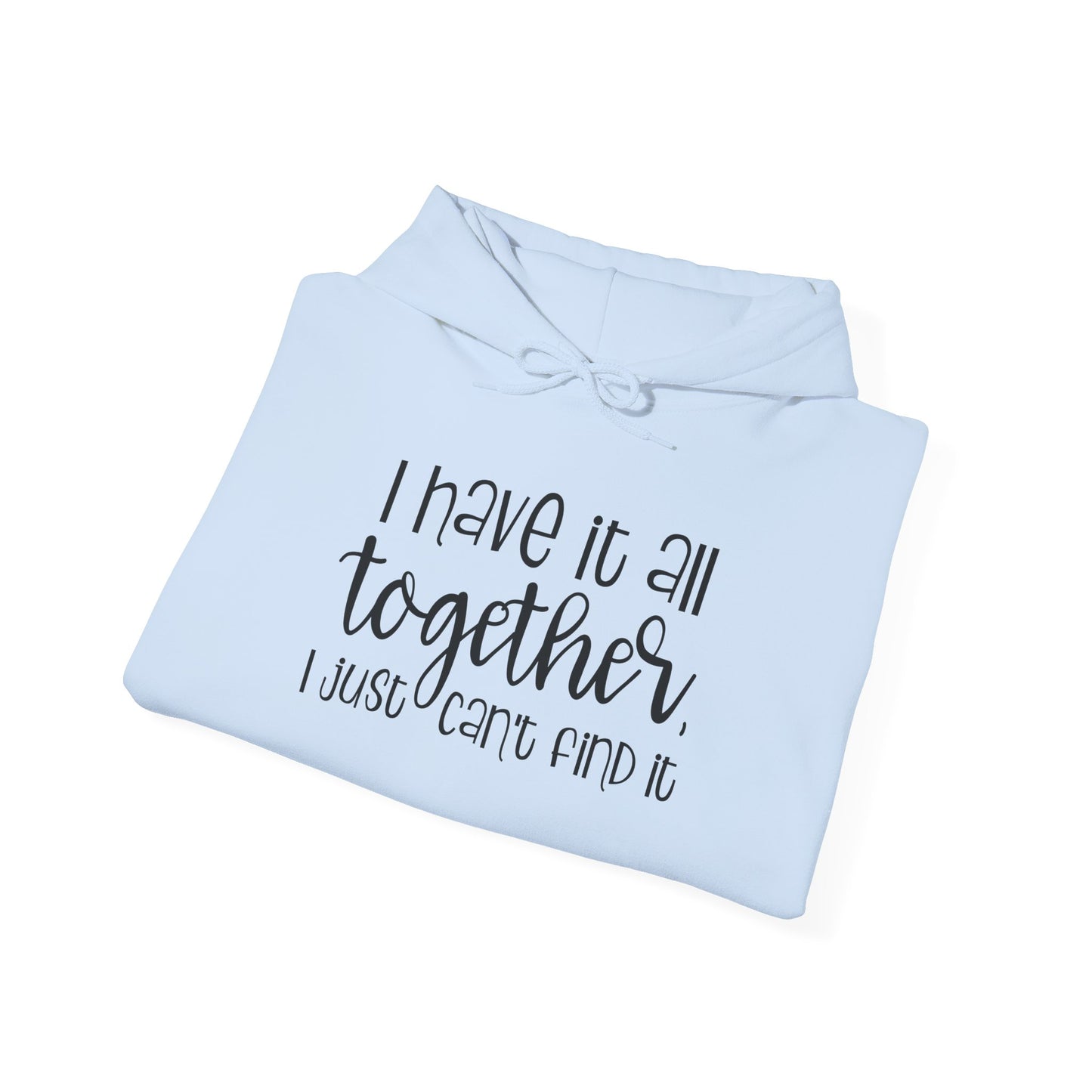 Not All Together Hooded Sweatshirt