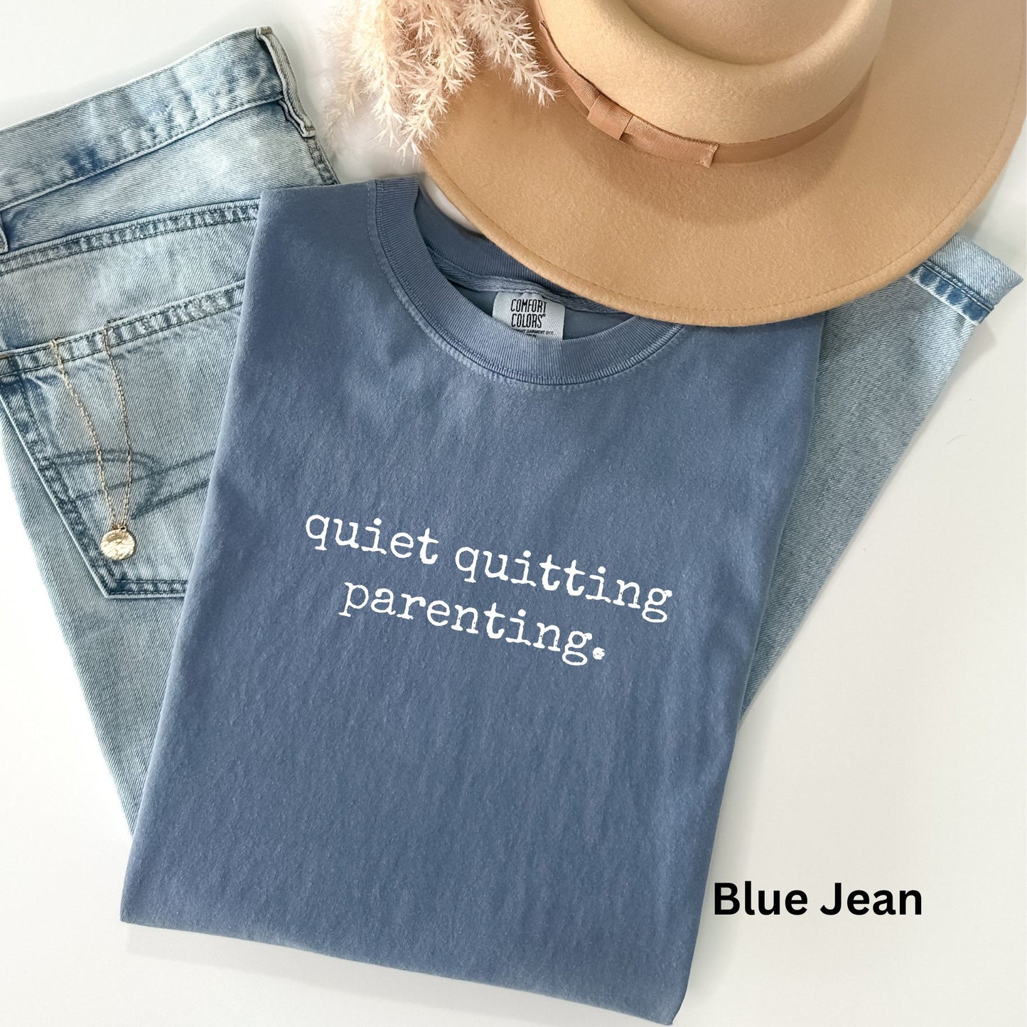 Quiet Quitting Parenting TShirt