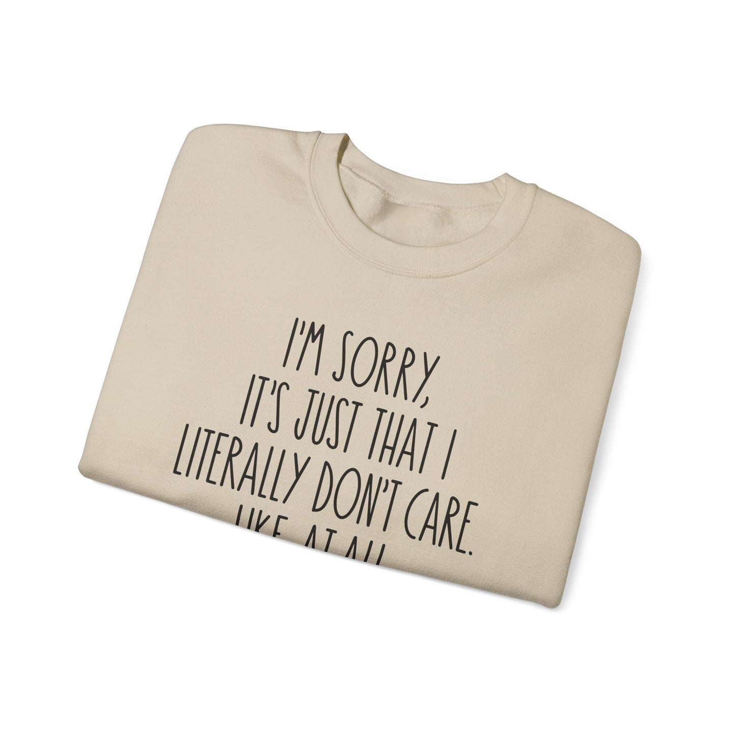 Sorry Not Sorry Crewneck Sweatshirt