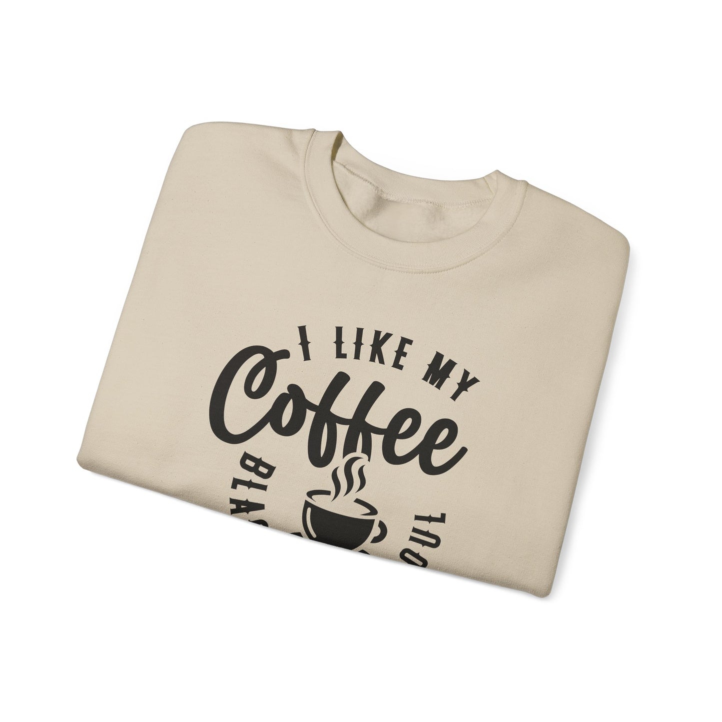 Dark Coffee Darker Humor Crewneck Sweatshirt