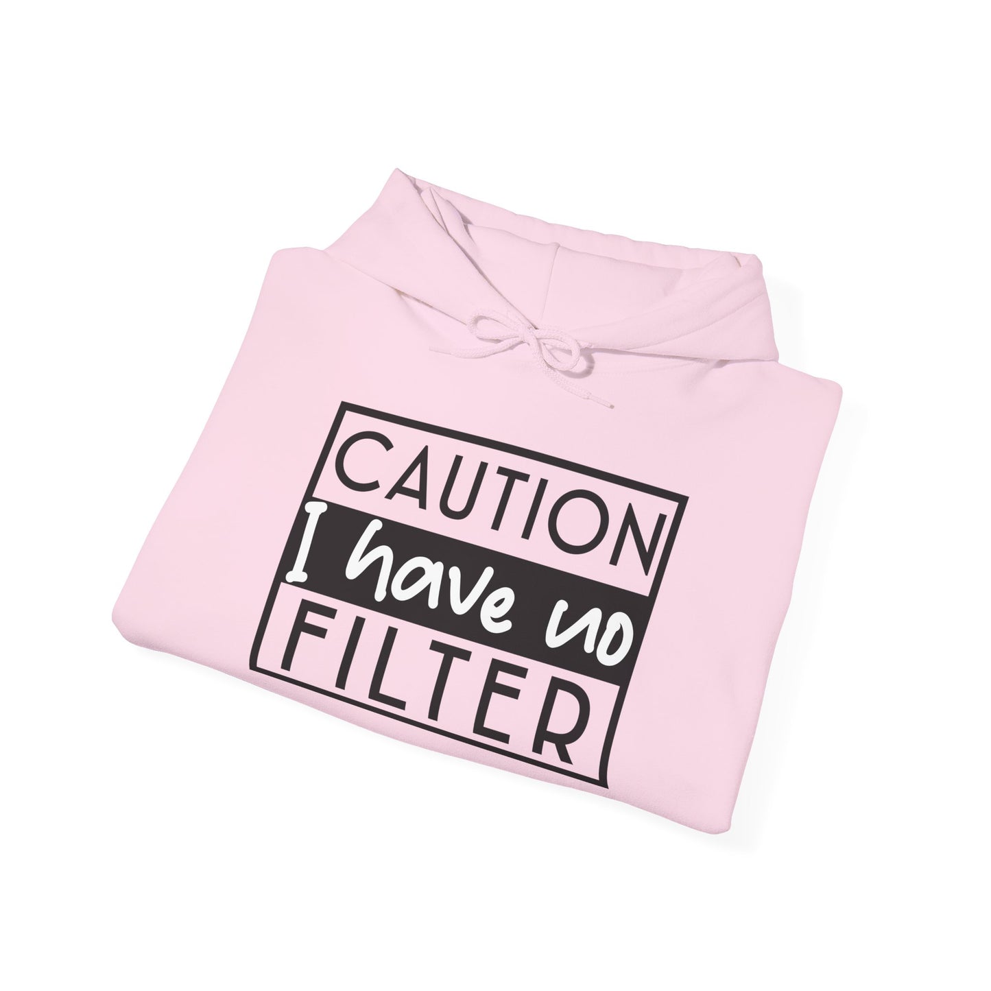 I Have No Filter Hooded Sweatshirt