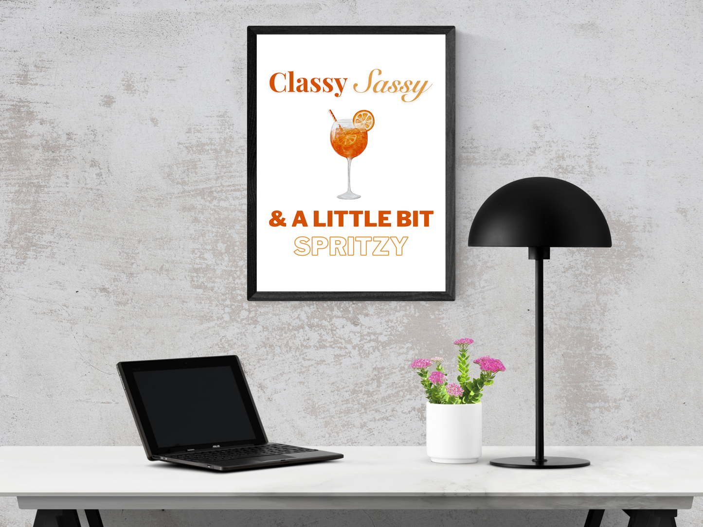 Aperol Spritz Classy Sassy and a Little Bit Spritzy, Digital Download
