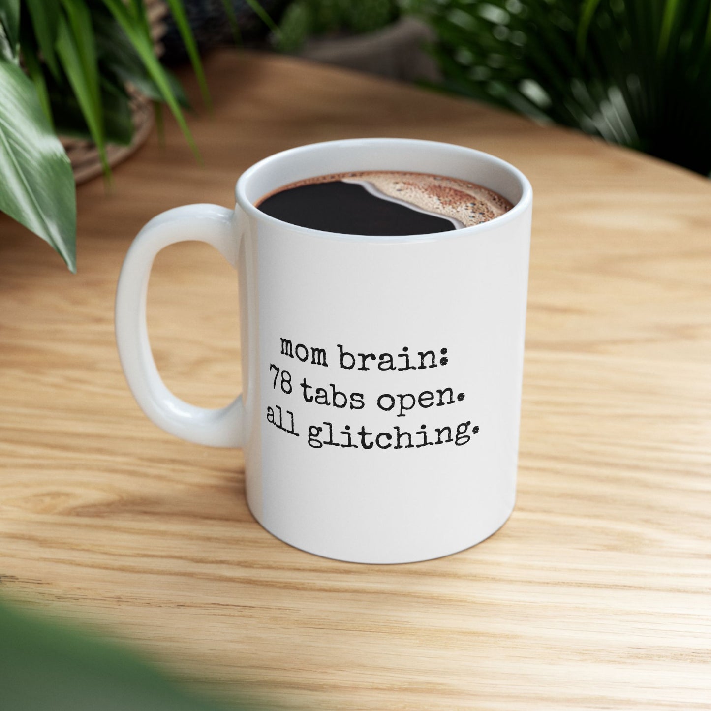 Mom Brain Mug
