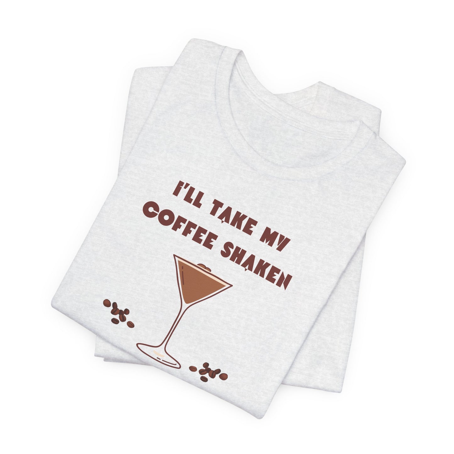 Shaken Not Stirred T-Shirt
