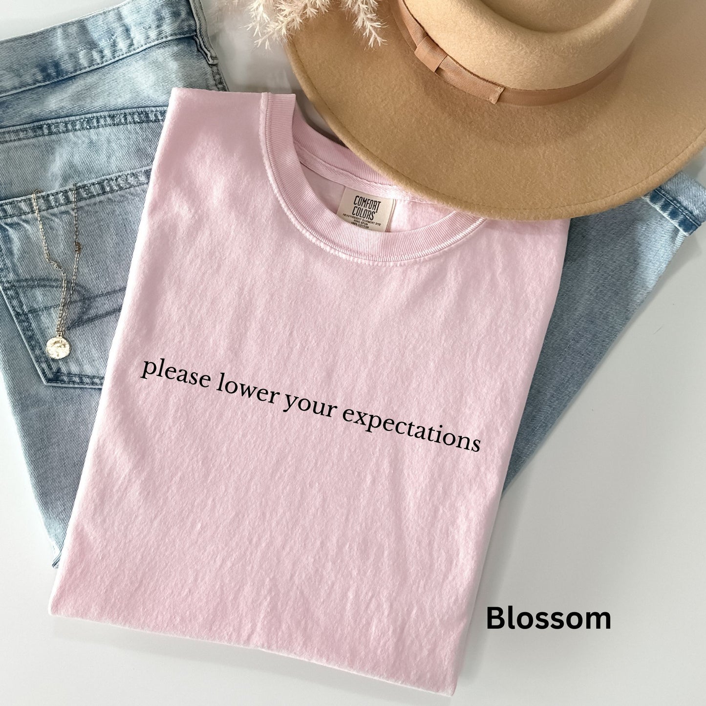 Lower Your Expectations TShirt