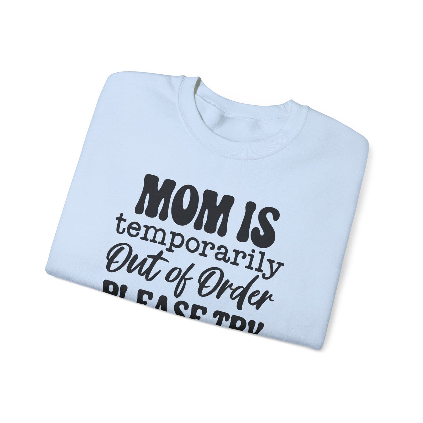 Moms Out of Order Crewneck Sweatshirt