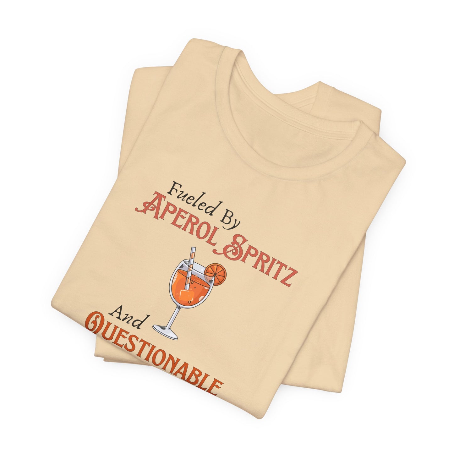 Fueled by Aperol Spritz T-Shirt