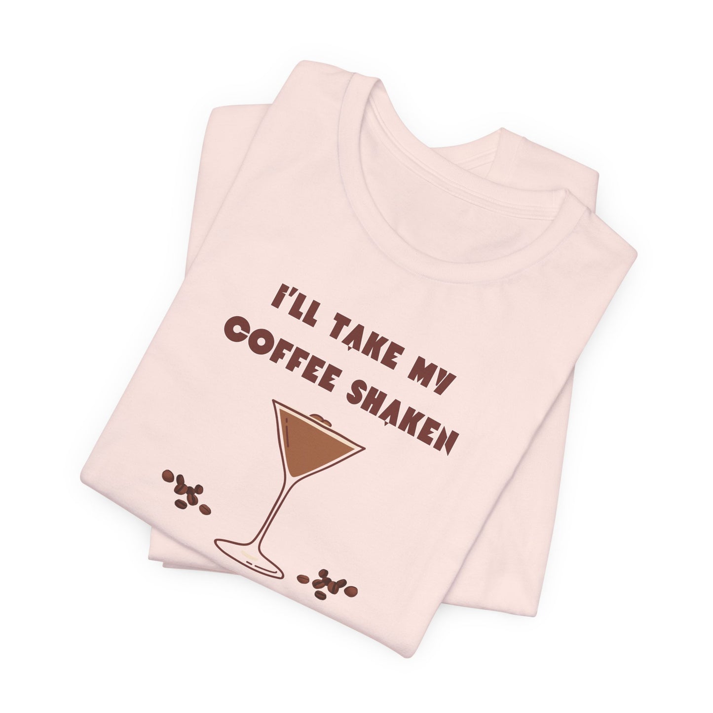 Shaken Not Stirred T-Shirt