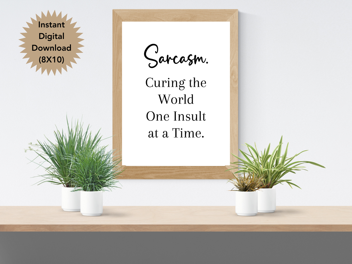 Sarcasm, Curing the World One Insult at a Time Digital Download