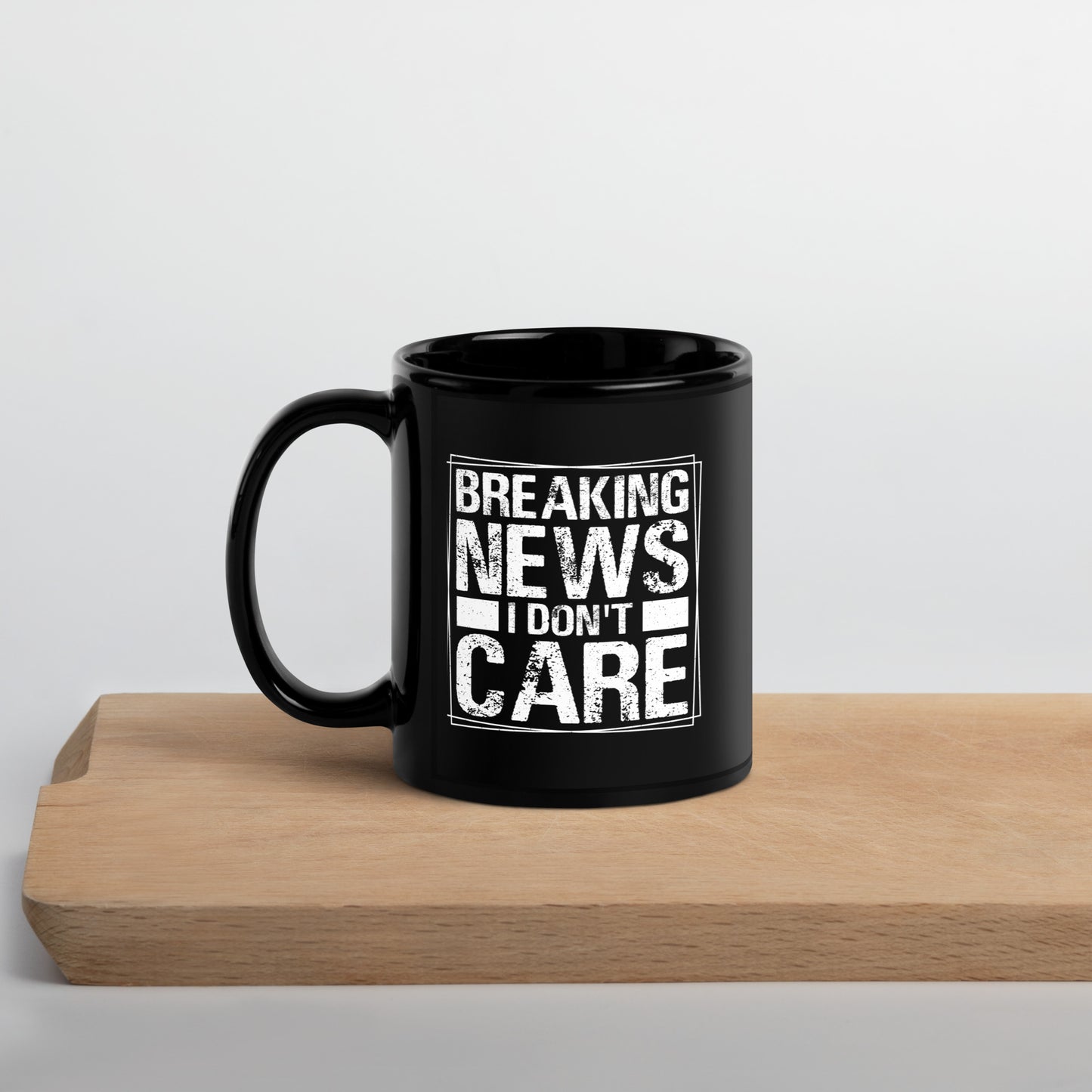 I Don't Care Coffee Mug