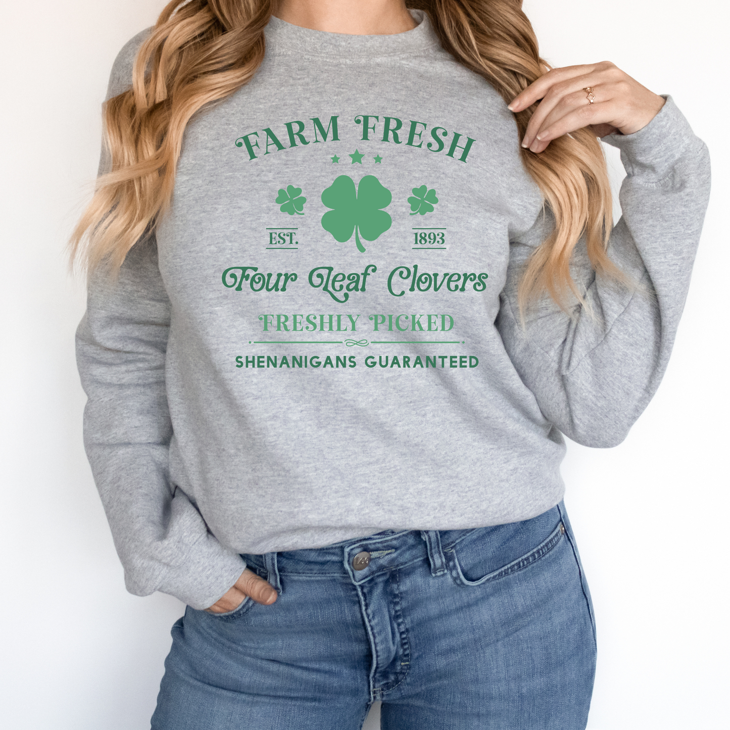 Farm Fresh Four-Leaf Clovers Freshly Picked. Shenanigans Guaranteed Crewneck Sweatshirt