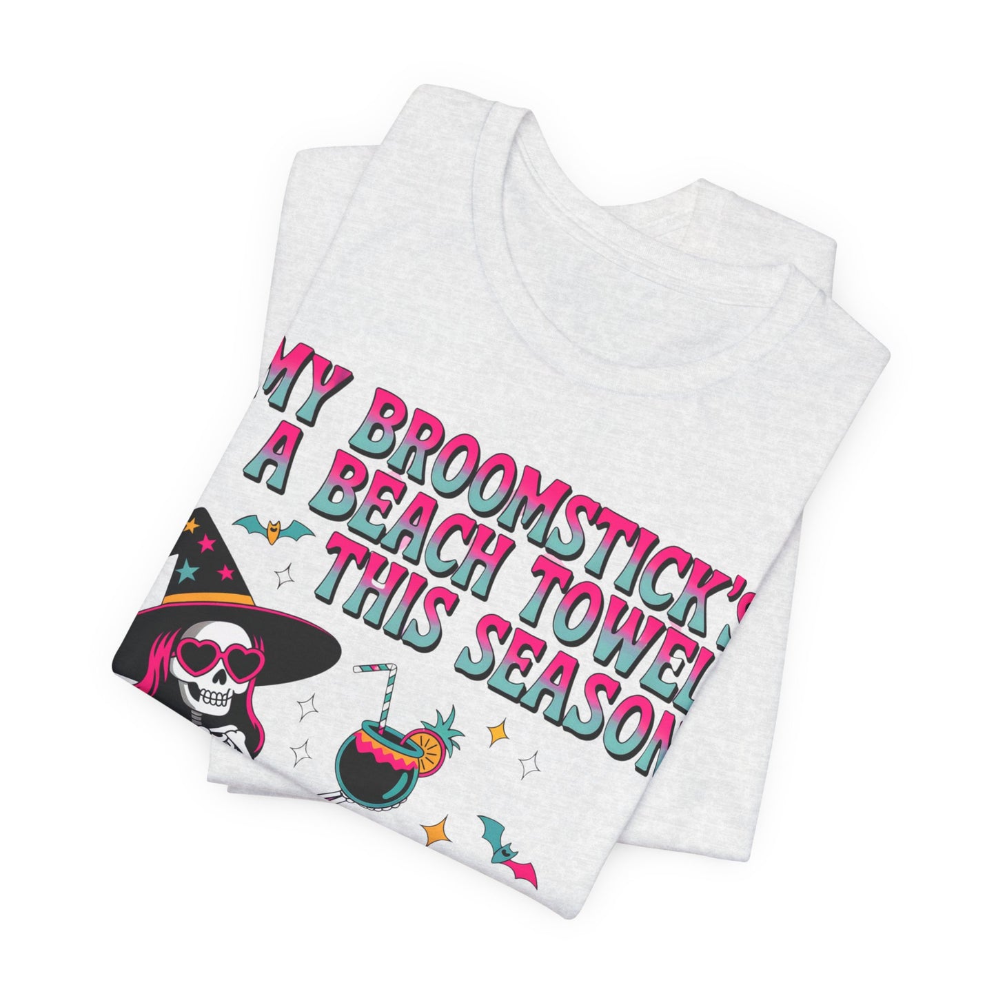 My Broomstick’s a Beach Towel Tee