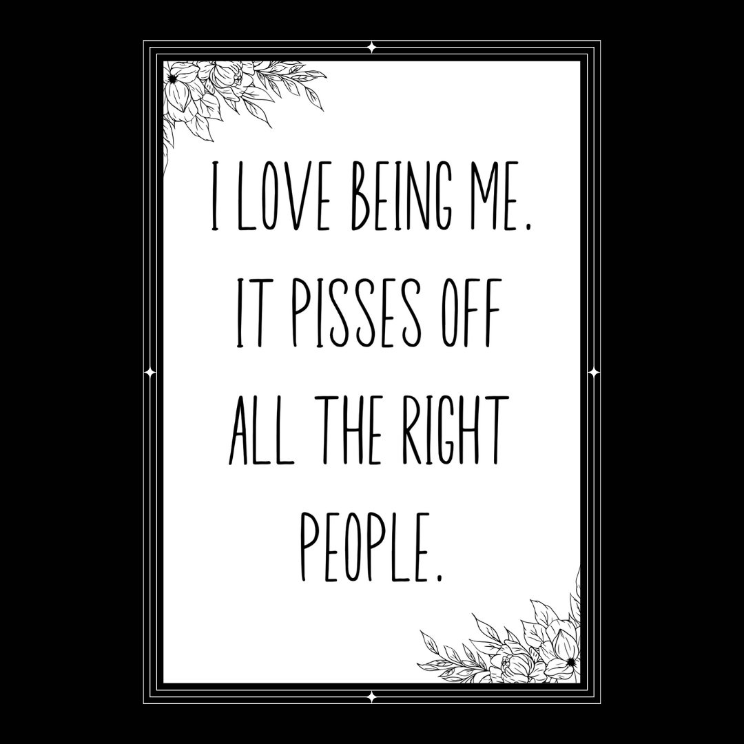 I Love Being Me, It Pisses off All the Right People Digital Download