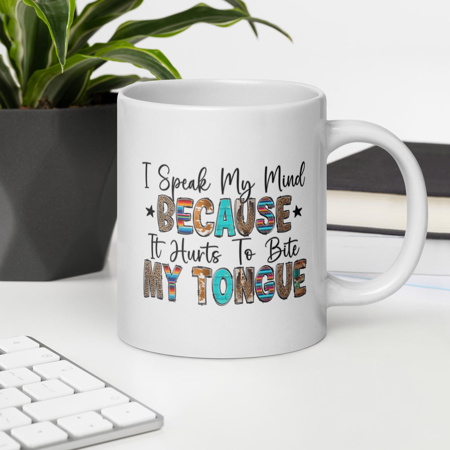 Speaking My Mind Coffee Mug