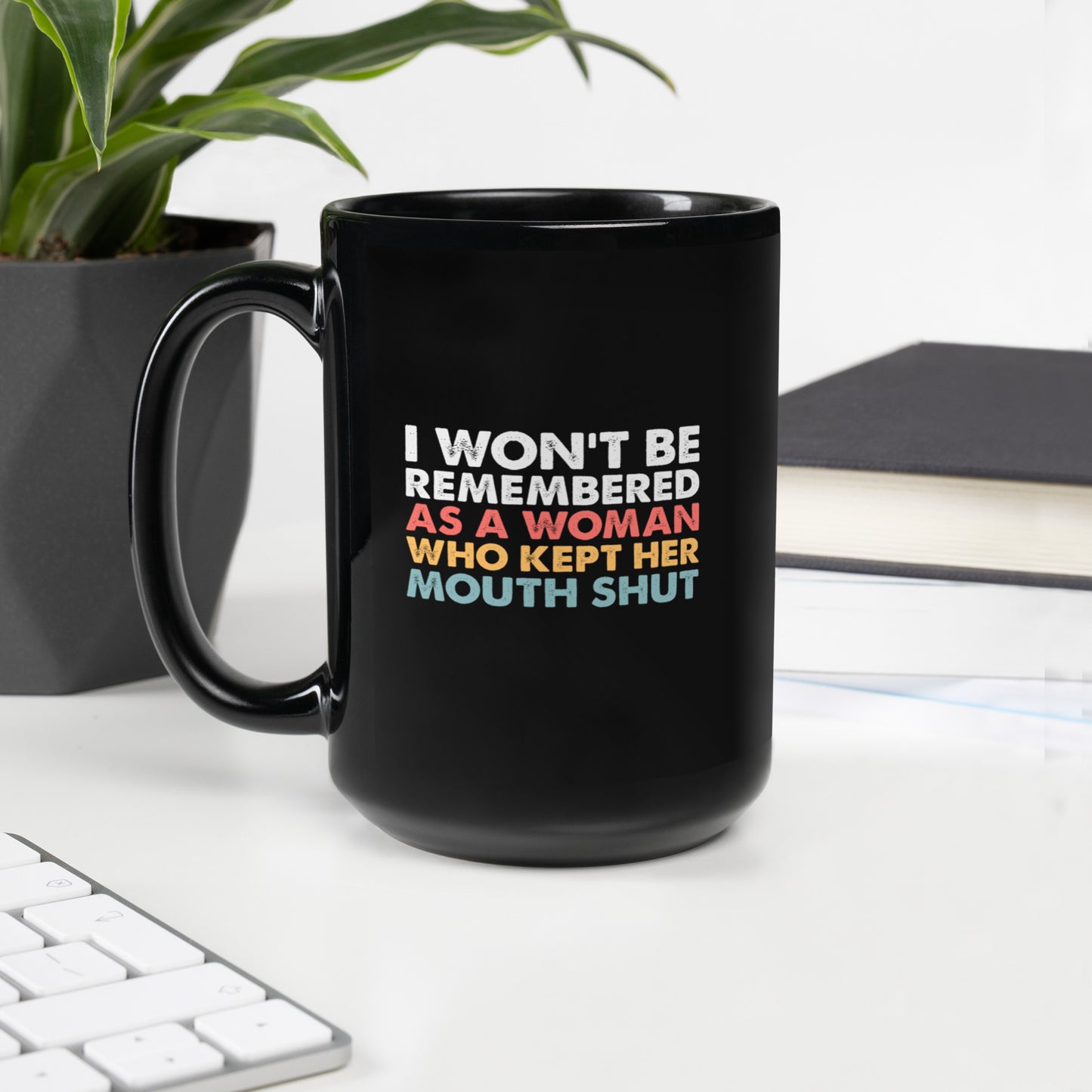 I Won't Be Silenced Coffee Mug
