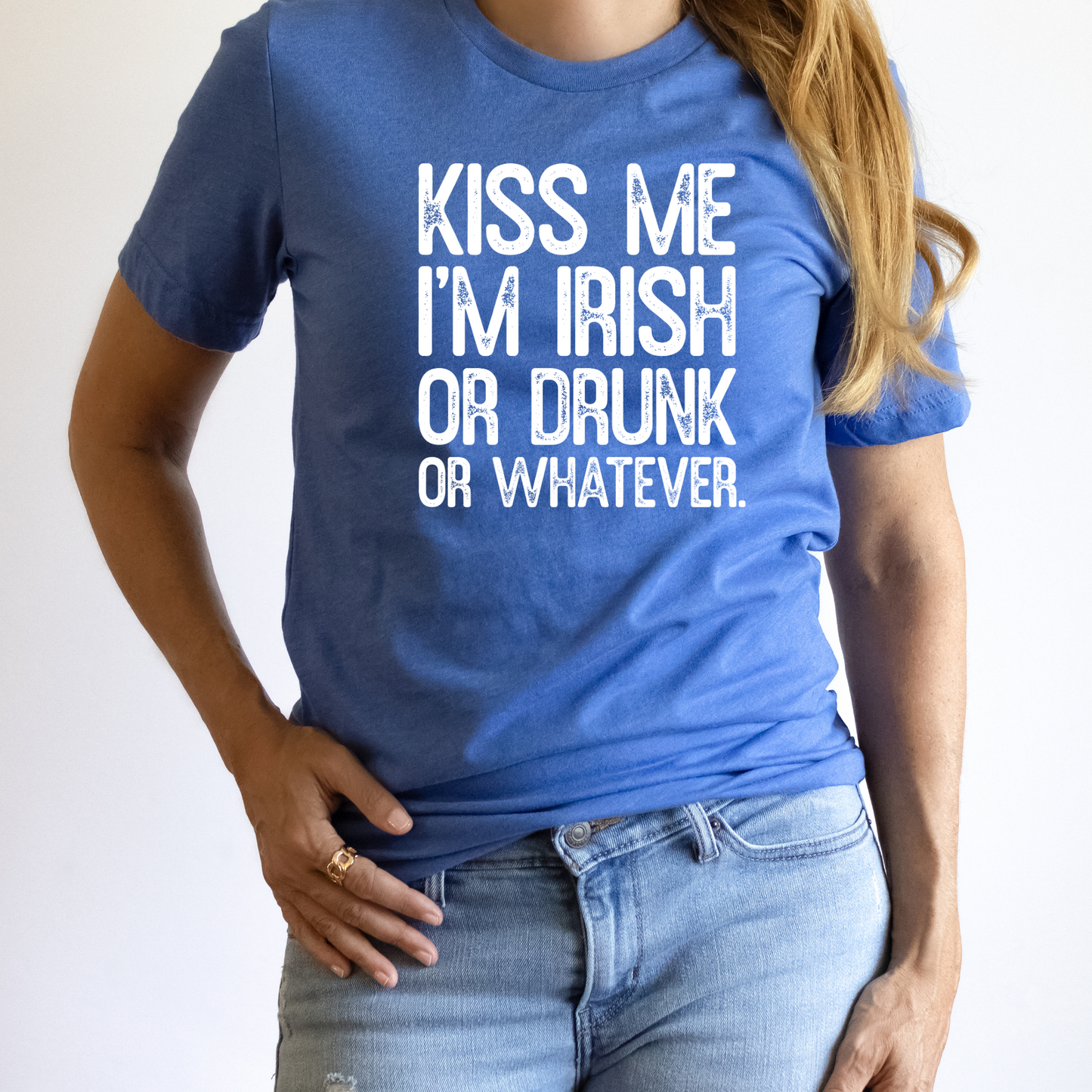 Kiss Me Im Irish or Drunk or Whatever St Paddys Day Tshirt