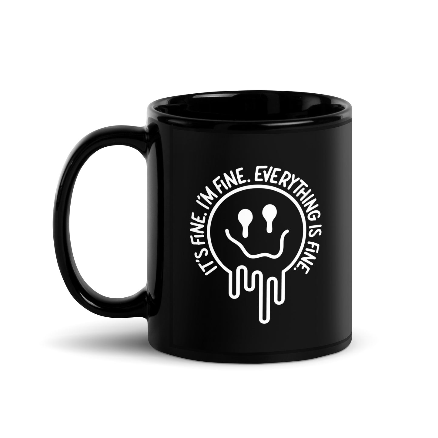 It's All Fine Coffee Mug