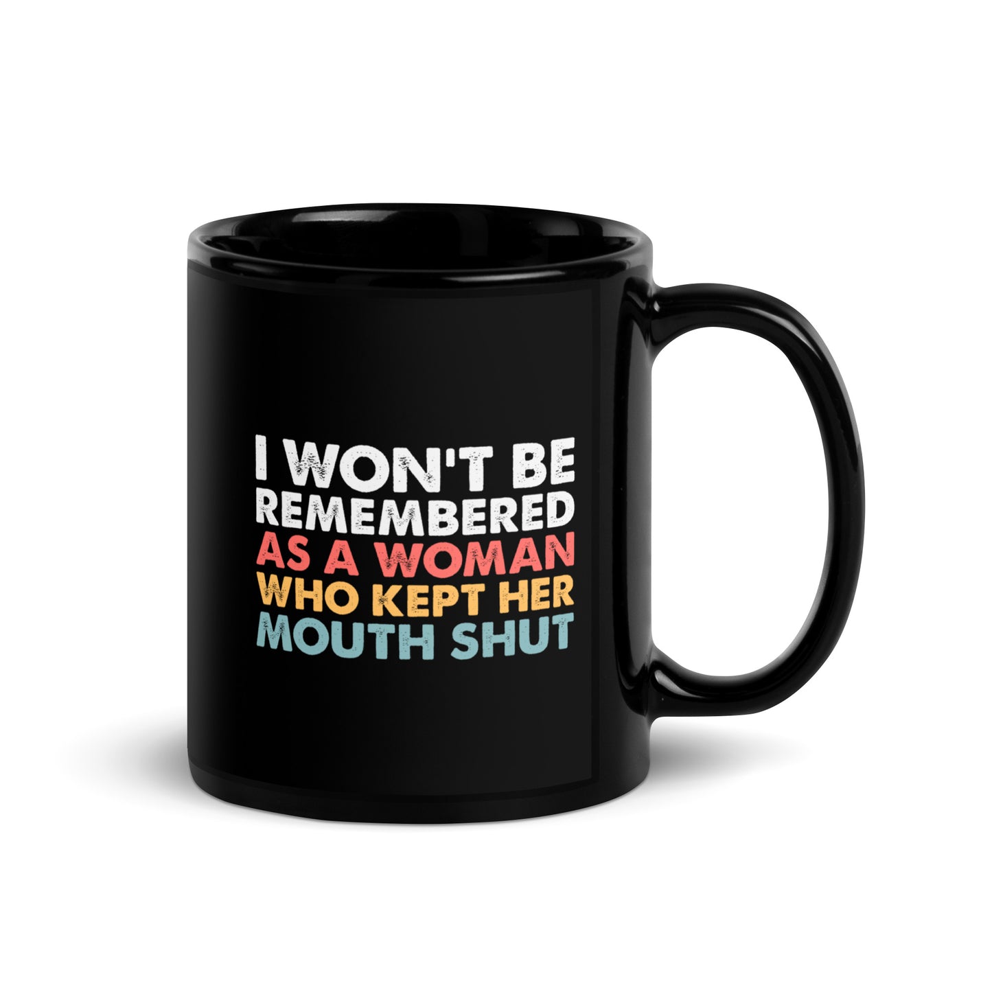 I Won't Be Silenced Coffee Mug