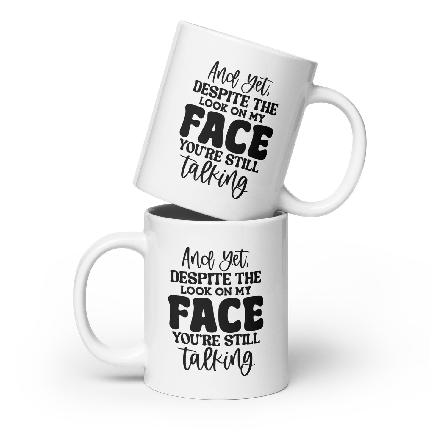 Still Talking Coffee Mug