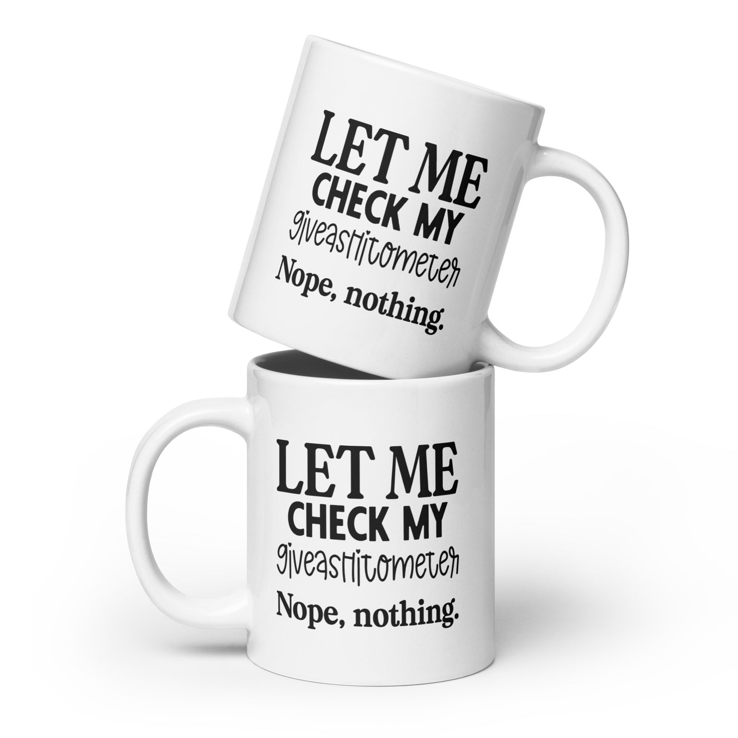Check My Giveashitometer Coffee Mug