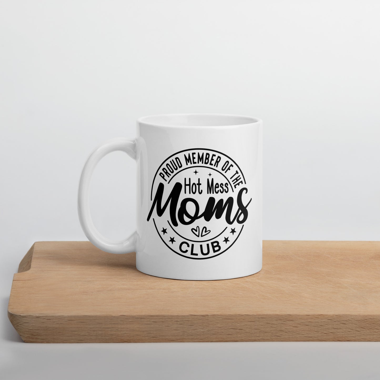 Hot Mess Moms Club Coffee Mug