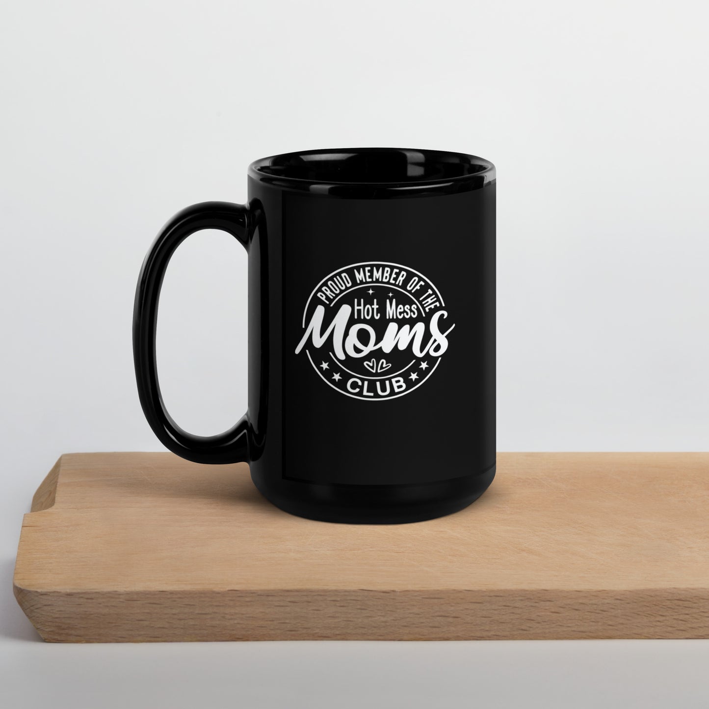Hot Mess Moms Club Coffee Mug