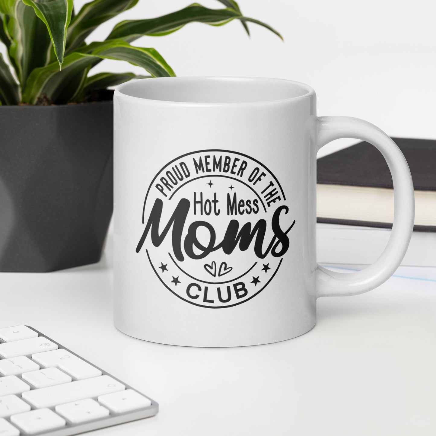 Hot Mess Moms Club Coffee Mug