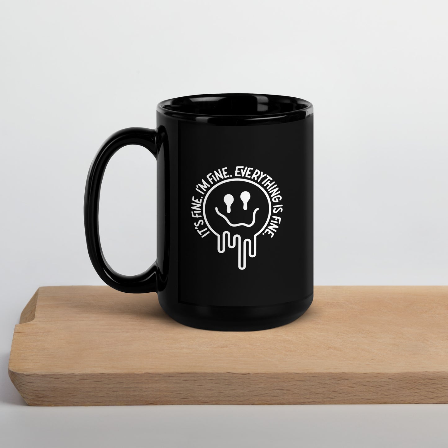 It's All Fine Coffee Mug