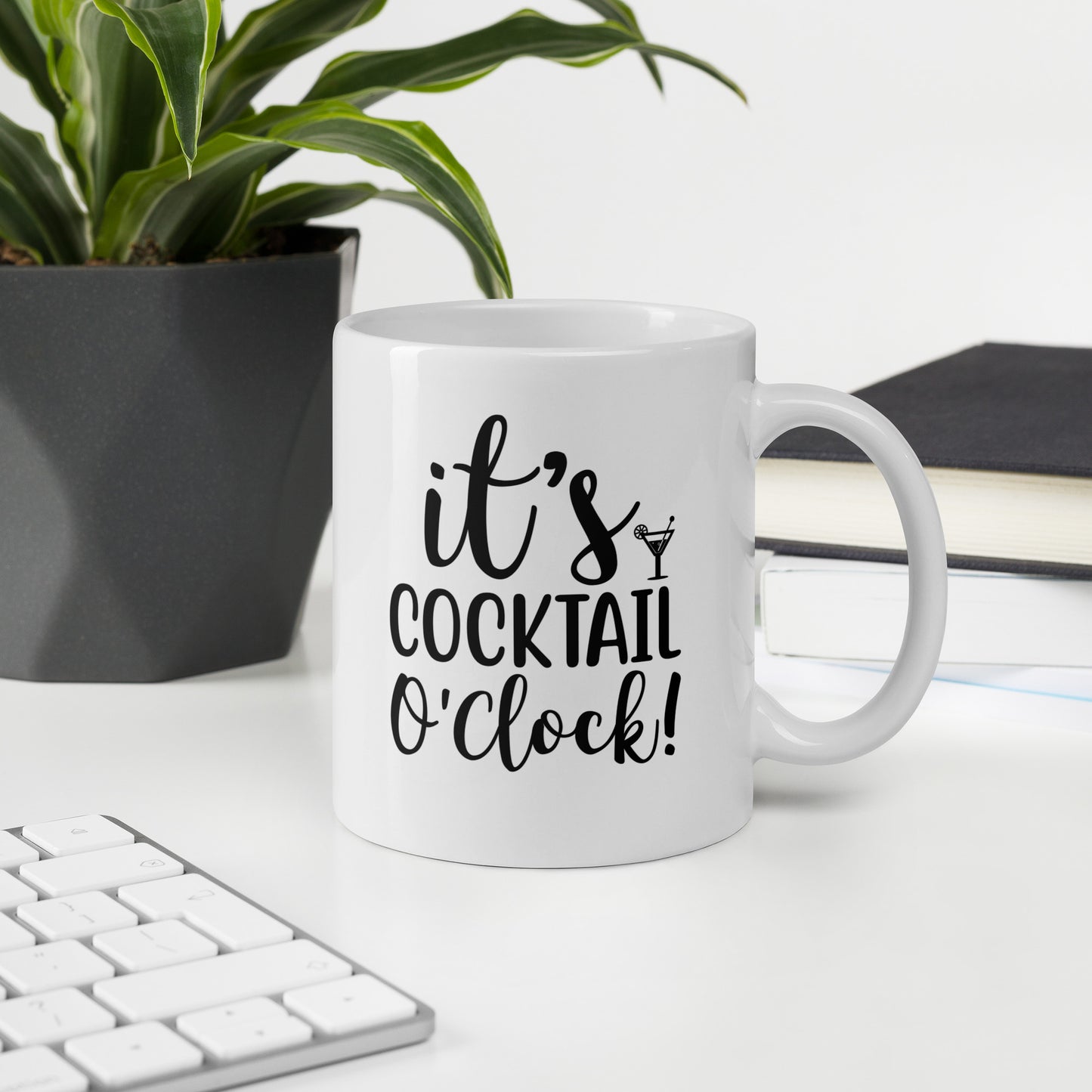 It's Cocktail O'Clock Coffee Mug