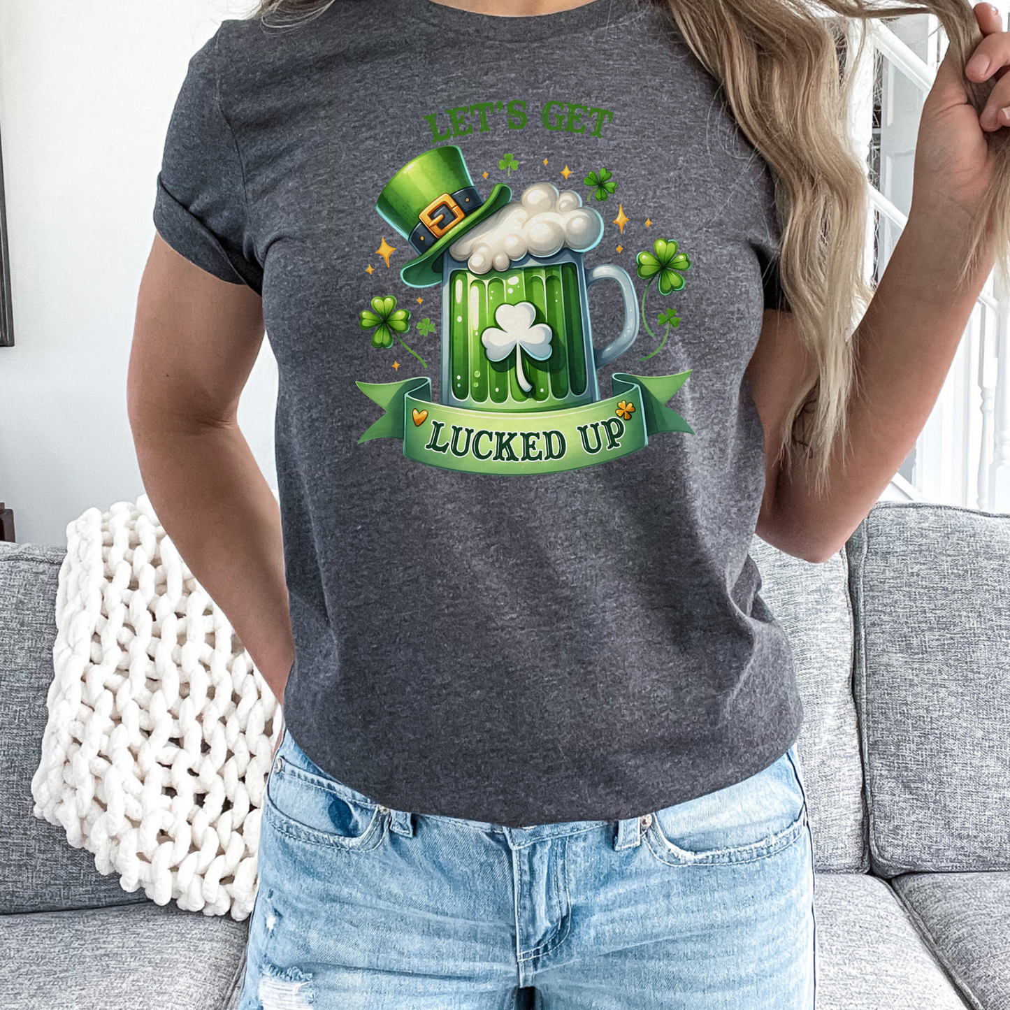 Let's Get Lucked Up St Patrick's Day TShirt