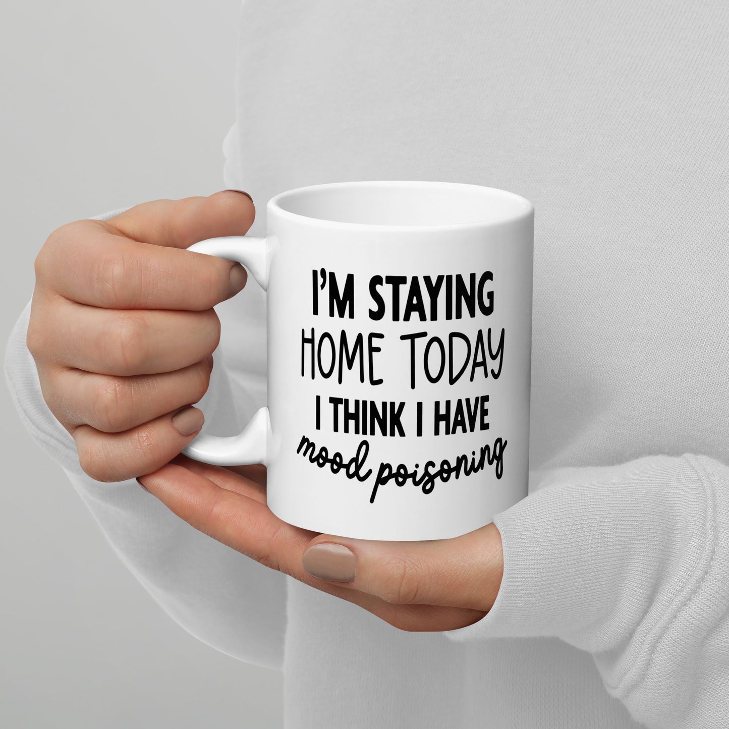 I Have Mood Poisoning Coffee Mug
