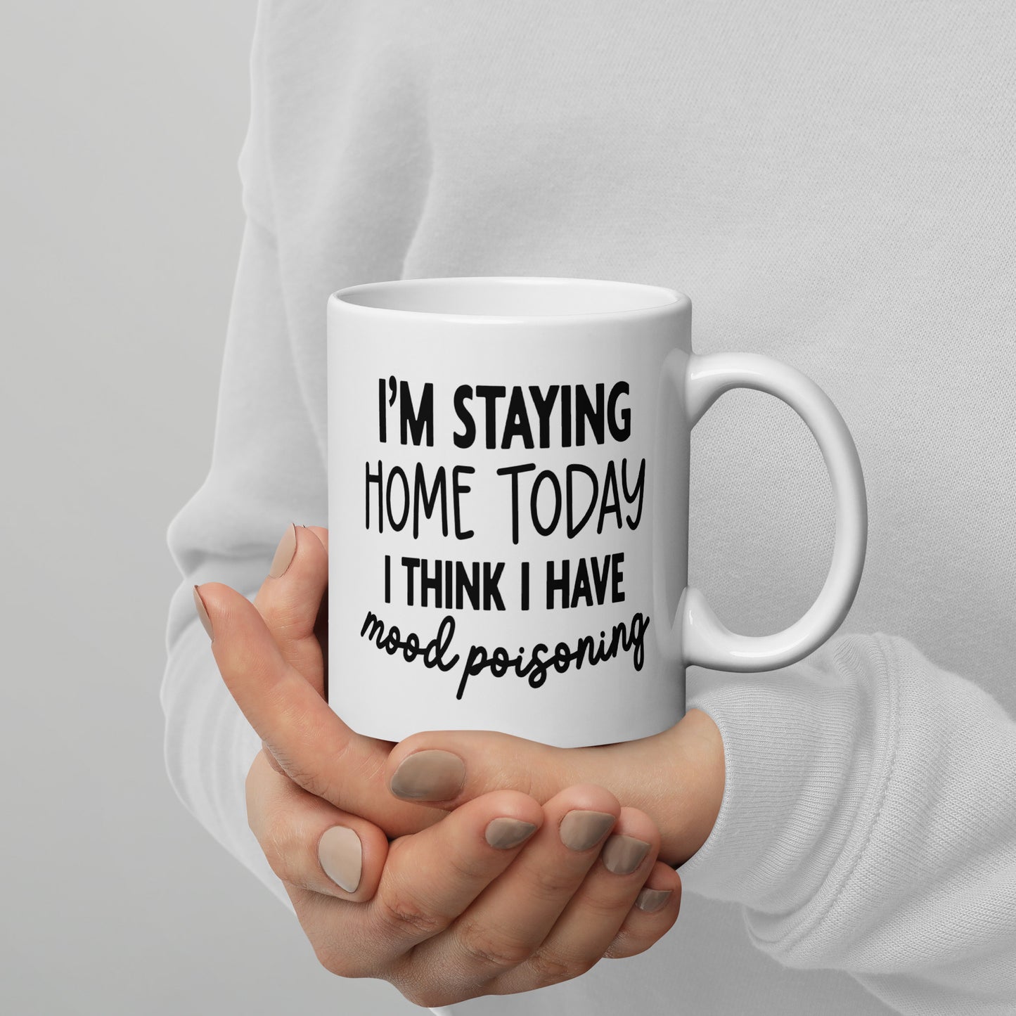 I Have Mood Poisoning Coffee Mug