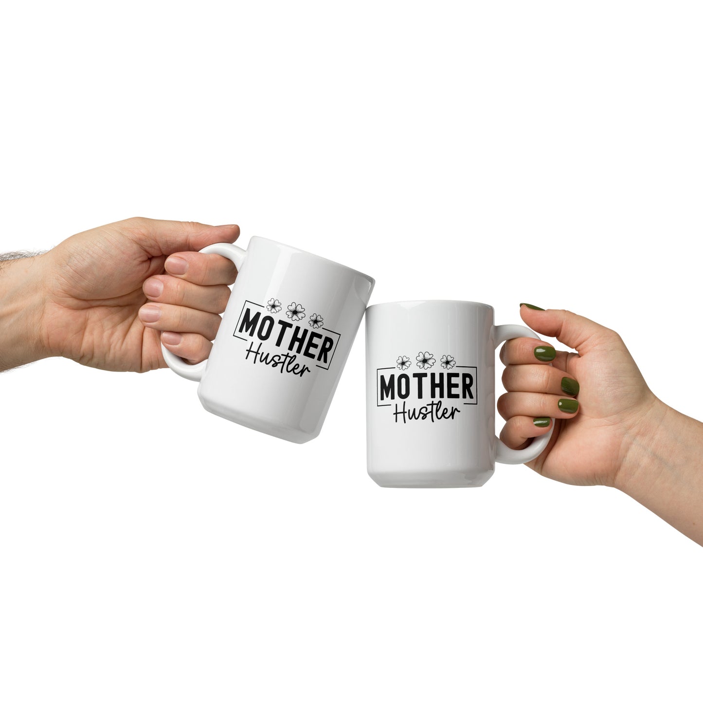 Mother Hustler Coffee Mug