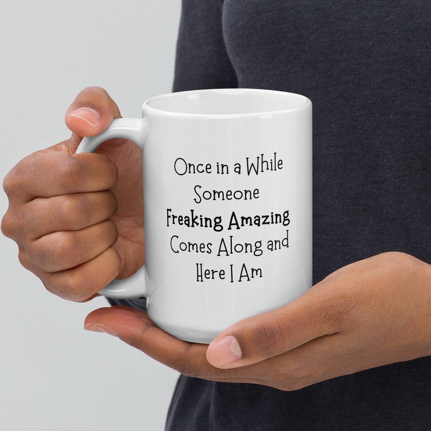Here I Am Coffee Mug